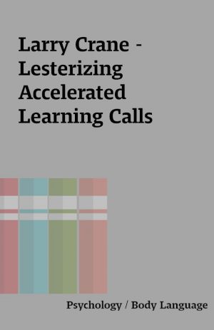 Larry Crane – Lesterizing Accelerated Learning Calls