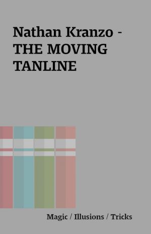 Nathan Kranzo – THE MOVING TANLINE