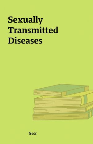 Sexually Transmitted Diseases