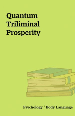 Quantum Triliminal  Prosperity