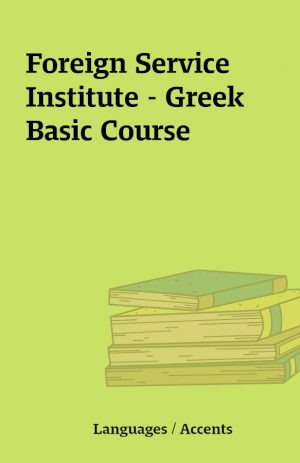 Foreign Service Institute – Greek Basic Course