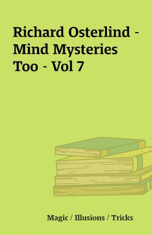 Richard Osterlind – Mind Mysteries Too – Vol 7