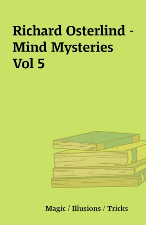 Richard Osterlind – Mind Mysteries Vol 5