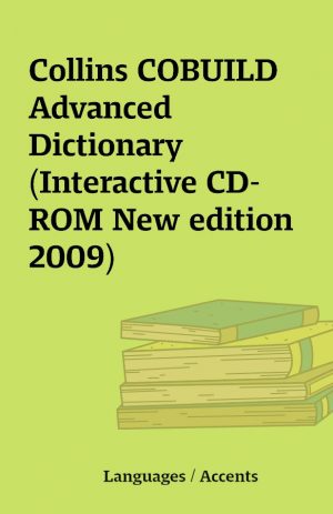 Collins COBUILD Advanced Dictionary (Interactive CD-ROM New edition 2009)