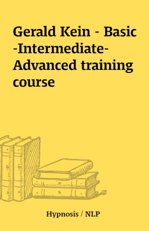 Gerald Kein – Basic-Intermediate-Advanced training course