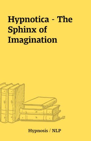 Hypnotica – The Sphinx of Imagination