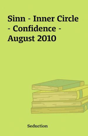 Sinn – Inner Circle – Confidence – August 2010