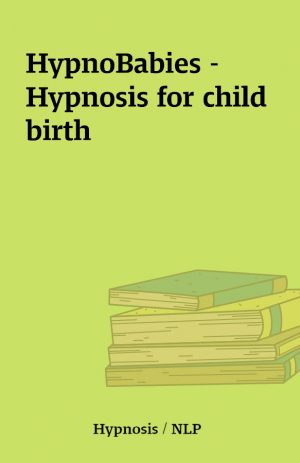 HypnoBabies – Hypnosis for child birth