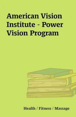 American Vision Institute – Power Vision Program