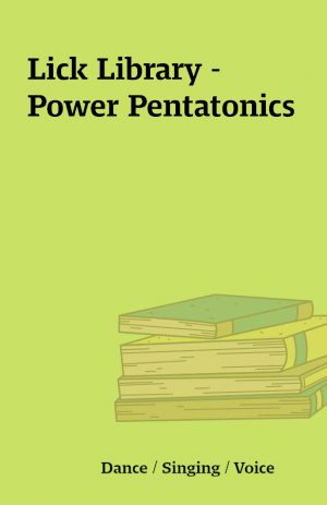 Lick Library – Power Pentatonics