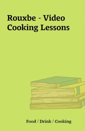 Rouxbe – Video Cooking Lessons