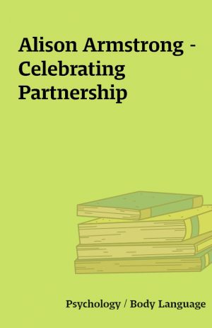 Alison Armstrong – Celebrating Partnership