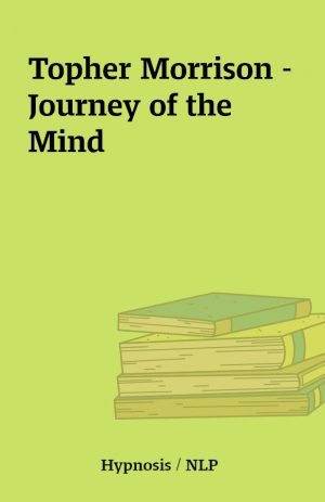 Topher Morrison – Journey of the Mind