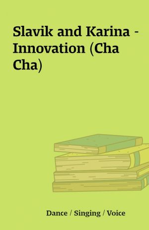 Slavik and Karina – Innovation (Cha Cha)