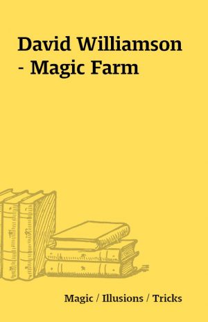 David Williamson – Magic Farm