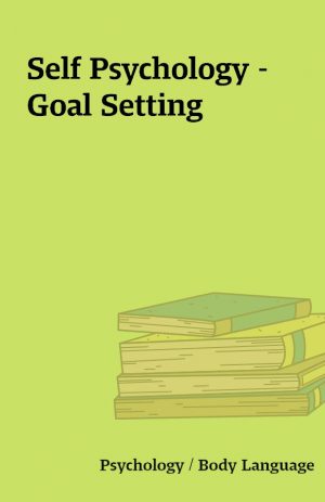 Self Psychology – Goal Setting