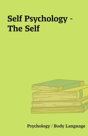 Self Psychology – The Self