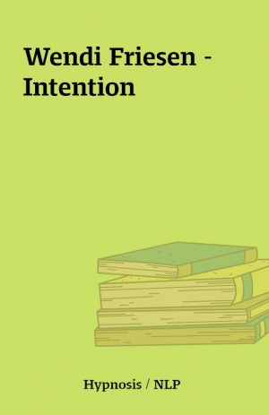 Wendi Friesen – Intention