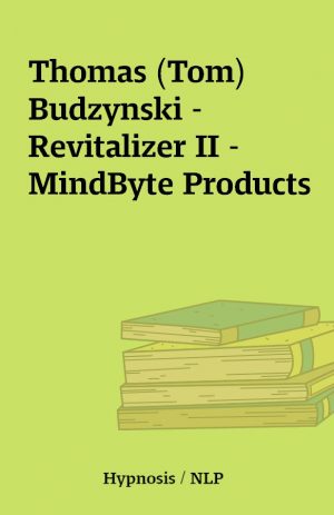 Thomas (Tom) Budzynski – Revitalizer II – MindByte Products