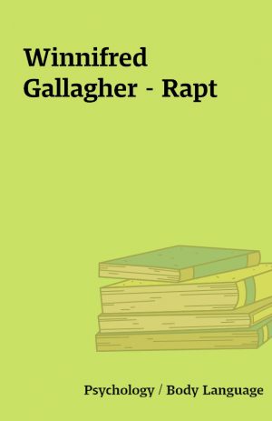 Winnifred Gallagher – Rapt