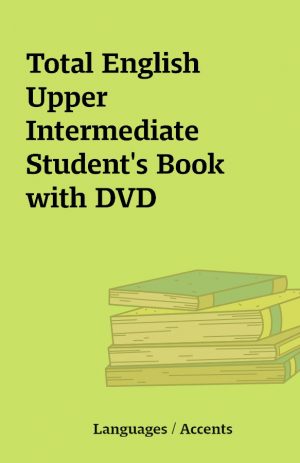 Total English Upper Intermediate Student’s Book with DVD