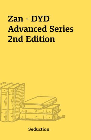 Zan – DYD Advanced Series 2nd Edition