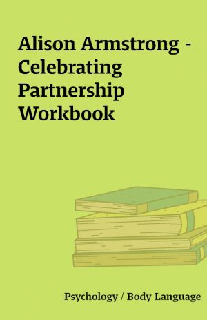 Alison Armstrong – Celebrating Partnership Workbook