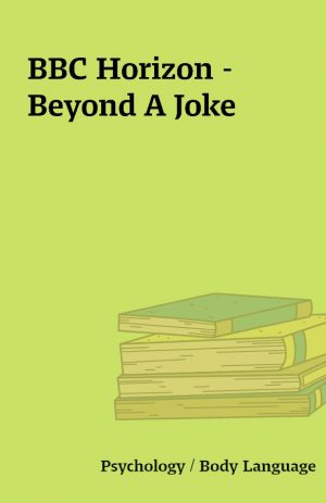 BBC Horizon – Beyond A Joke