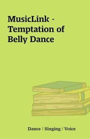 MusicLink – Temptation of Belly Dance