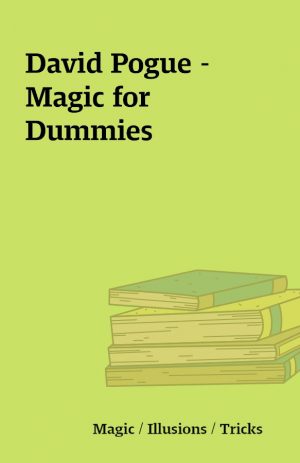 David Pogue – Magic for Dummies