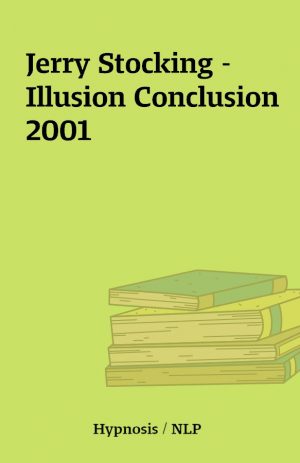 Jerry Stocking – Illusion Conclusion 2001