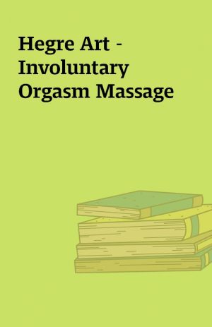 Hegre Art – Involuntary Orgasm Massage