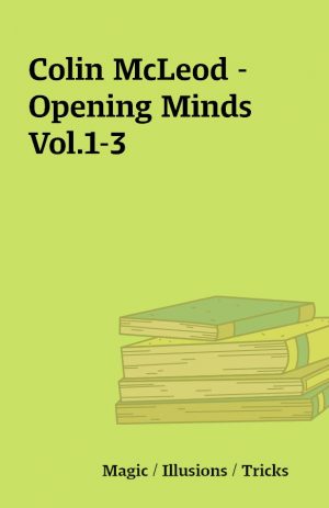 Colin McLeod – Opening Minds Vol.1-3