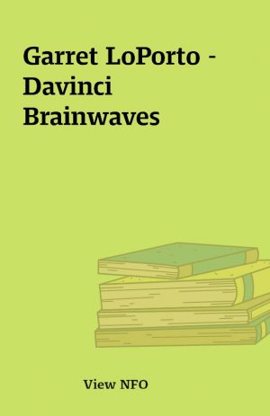 Garret LoPorto –  Davinci Brainwaves