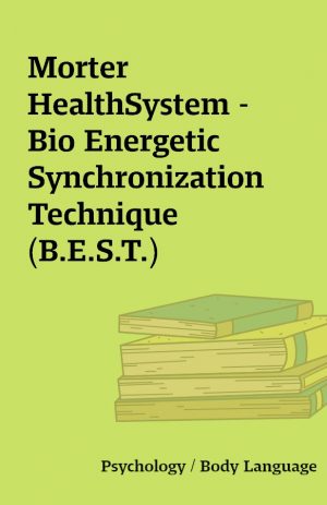 Morter HealthSystem – Bio Energetic Synchronization Technique (B.E.S.T.)