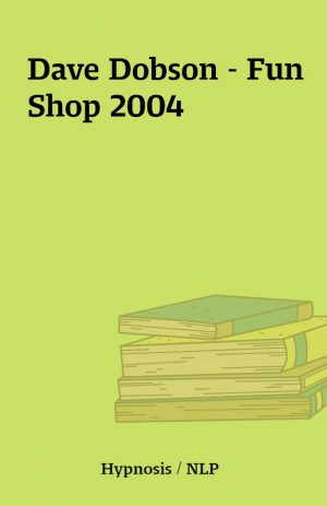 Dave Dobson – Fun Shop 2004