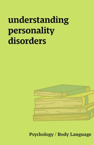 understanding personality disorders