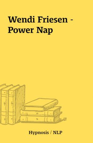 Wendi Friesen – Power Nap