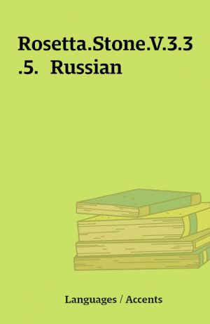 Rosetta.Stone.V.3.3.5.  Russian