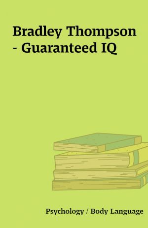 Bradley Thompson – Guaranteed IQ