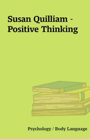 Susan Quilliam – Positive Thinking