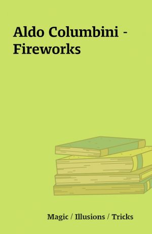 Aldo Columbini – Fireworks