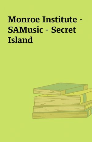 Monroe Institute – SAMusic – Secret Island