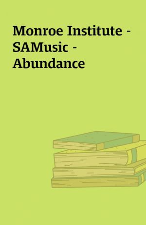 Monroe Institute – SAMusic – Abundance