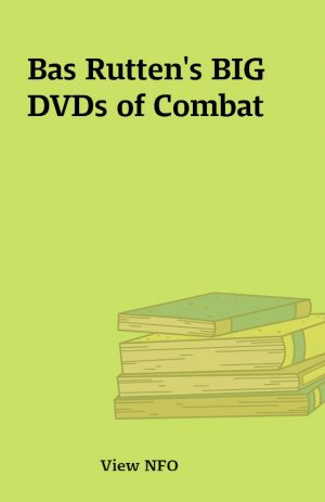 Bas Rutten’s BIG DVDs of Combat