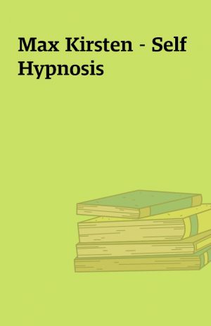 Max Kirsten – Self Hypnosis