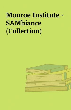 Monroe Institute – SAMbiance (Collection)