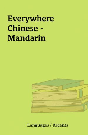 Everywhere Chinese – Mandarin