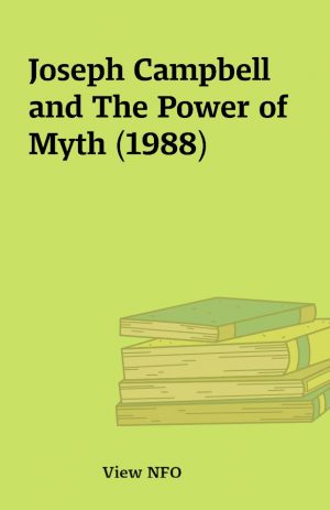 Joseph Campbell and The Power of Myth (1988)