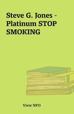 Steve G. Jones – Platinum STOP SMOKING